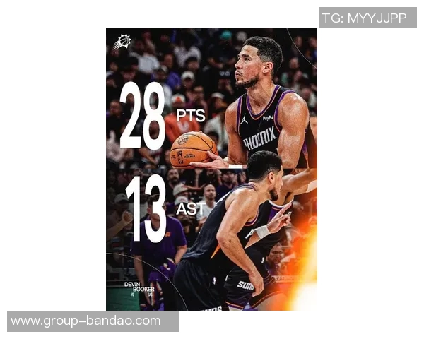 布克上半场表现出色17分钟内高效贡献13分5助攻2抢断助力球队攻防两端